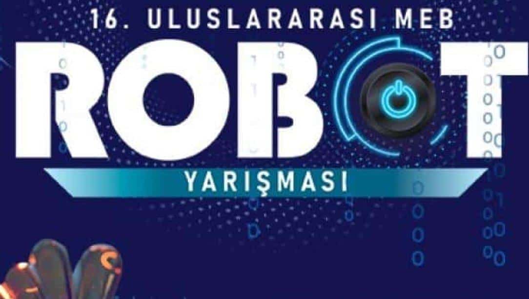  16. Uluslararası MEB Robot Yarışması 